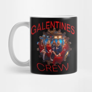 Galentines crew girls power Mug